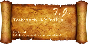 Trebitsch Jónás névjegykártya